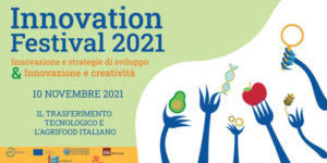 10 novembre 2021 – INNOVATION FESTIVAL 2021 – Innovazione e strategie di sviluppo & innovazione e creatività.